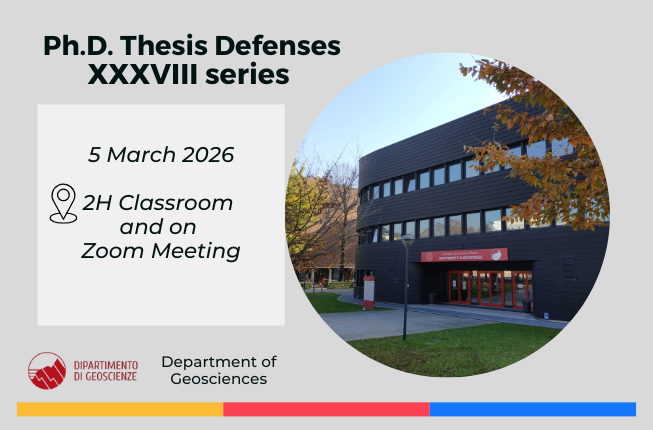Collegamento a Ph.D. Course in Geosciences - Thesis Defenses XXXVIII Series - March, 5th - 2026